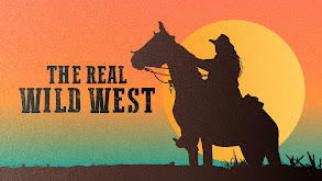 The Real Wild West thumbnail