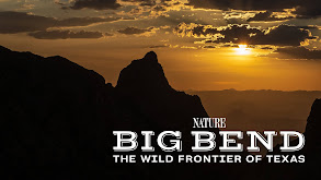 Big Bend: The Wild Frontier of Texas thumbnail