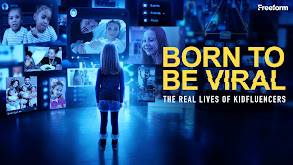 Born to Be Viral: The Real Lives of Kidfluencers thumbnail