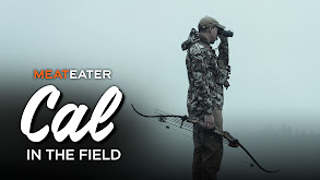 MeatEater's Cal in the Field thumbnail