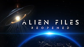 Alien Files Reopened thumbnail