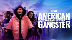 American Gangster: Trap Queens thumbnail