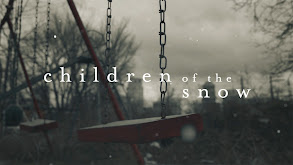 Children of the Snow thumbnail