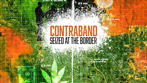 Contraband: Seized at the Border thumbnail