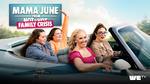 Mama June: From Not to Hot thumbnail